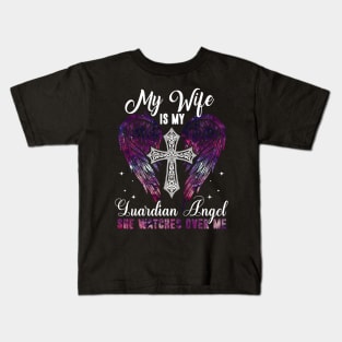 Wife Is Guardian Angel She Watches Over Me Kids T-Shirt